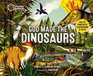 God Made the Dinosaurs 