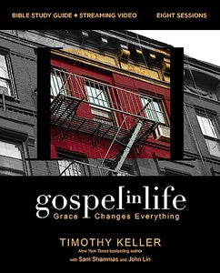 Gospel in Life Bible Study Guide plus Streaming Video 