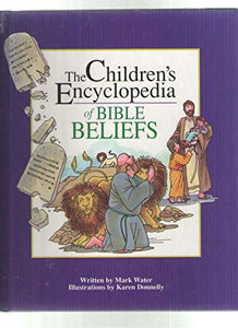 Children's Encyclopedia of Bible Beliefs 