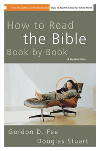 How to Read the Bible Book by Book 