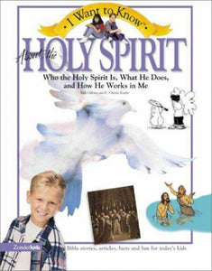 I Want to Know about the Holy Spirit 