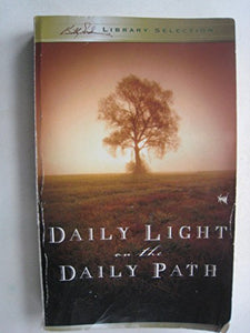 Daily Light on the Daily Path 