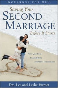 Saving Your Second Marriage Before it Starts 