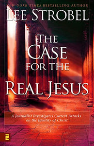 The Case for the Real Jesus 