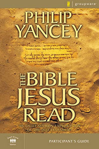 The Bible Jesus Read Participant's Guide 