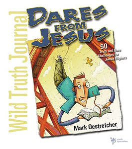 Wild Truth Journal-Dares from Jesus 