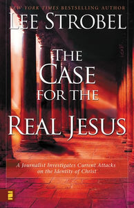 The Case for the Real Jesus 