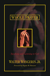 Whole Prayer 