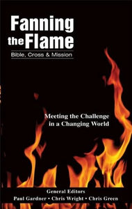 Fanning the Flame: Bible, Cross, and Mission 