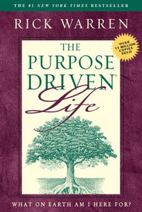 The Purpose-driven Life 