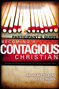 Becoming a Contagious Christian Participant's Guide 