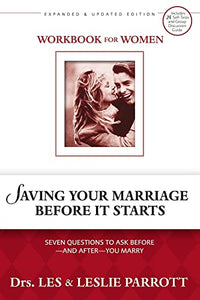 Saving Your Marriage Before It Starts Workbook for Women 