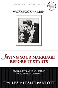 Saving Your Marriage Before It Starts Workbook for Men 