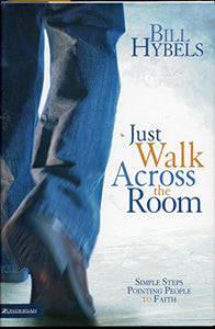 Just Walk Across the Room 