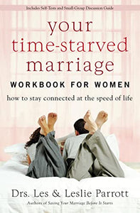 Your Time-Starved Marriage Workbook for Women 