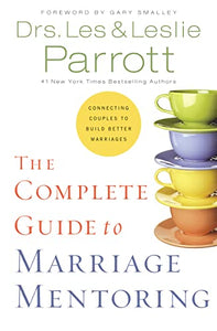 The Complete Guide to Marriage Mentoring 