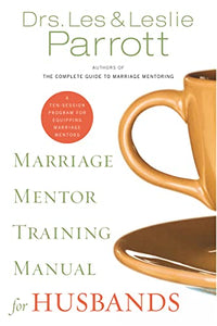 Marriage Mentor Training Manual for Husbands 