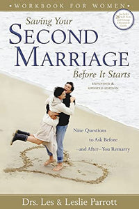 Saving Your Second Marriage Before It Starts Workbook for Women 