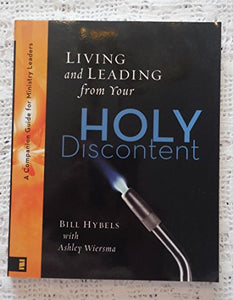 Living and Leading from Your Holy Discontent 