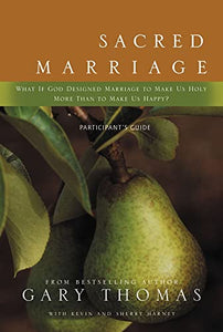 Sacred Marriage Participant's Guide 