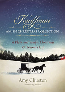 A Kauffman Amish Christmas Collection 