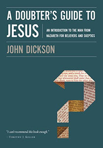 A Doubter's Guide to Jesus 