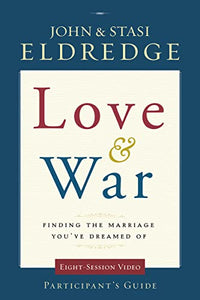 Love and War Participant's Guide 