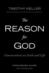 The Reason for God Discussion Guide 