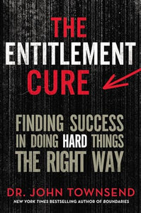 The Entitlement Cure 