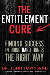 The Entitlement Cure 