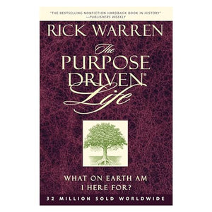 The Purpose Driven Life 