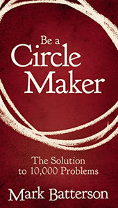 Be a Circle Maker 