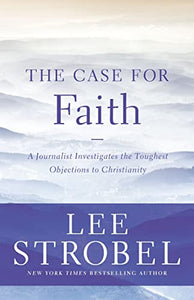 The Case for Faith 