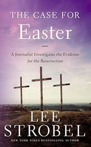 The Case for Easter 