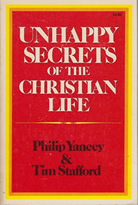 Unhappy Secrets of the Christian Life 