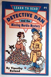 Detective Dan and the Missing Marble Mystery 