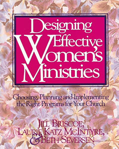 Designing Effective Women's Ministries 