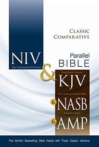 NIV, KJV, NASB, Amplified, Classic Comparative Parallel Bible, Hardcover 