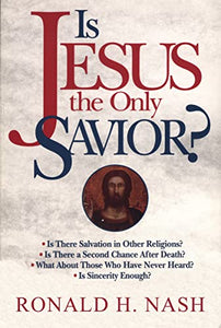 Is Jesus the Only Savior? 