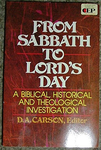 From Sabbath to Lord's Day 