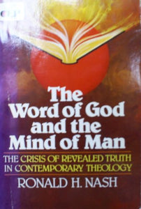 Word of God and the Mind of Man 