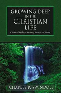 Growing Deep in the Christian Life 