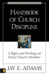 Handbook of Church Discipline 