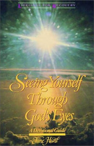 Seeing Yourself through God's Eyes 