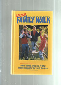 More Family Walk (Walk Thru the Bible Ministries) 