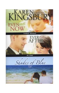 Even Now, Ever After, & Shades of Blue (Three Books in One) 