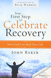 Your First Step to Celebrate Recovery 