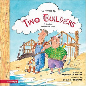 The Parable of Two Builders 