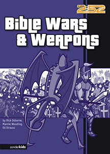 Bible Wars and Weapons 