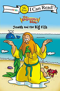 The Beginner's Bible Jonah and the Big Fish 